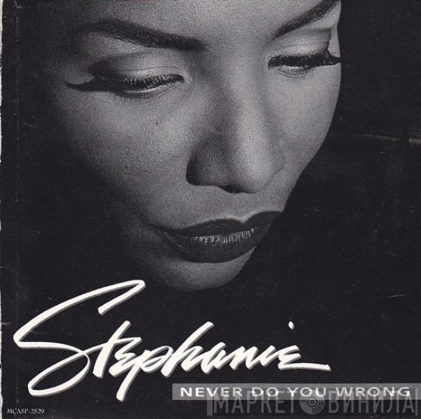  Stephanie Mills  - Never Do You Wrong