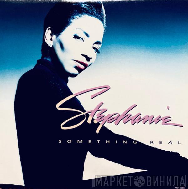 Stephanie Mills - Something Real