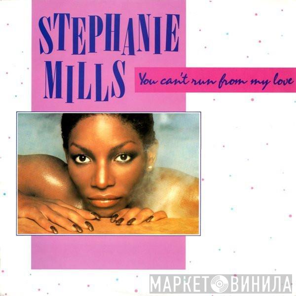 Stephanie Mills - You Can't Run From My Love