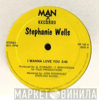 Stephanie Wells - I Wanna Love You
