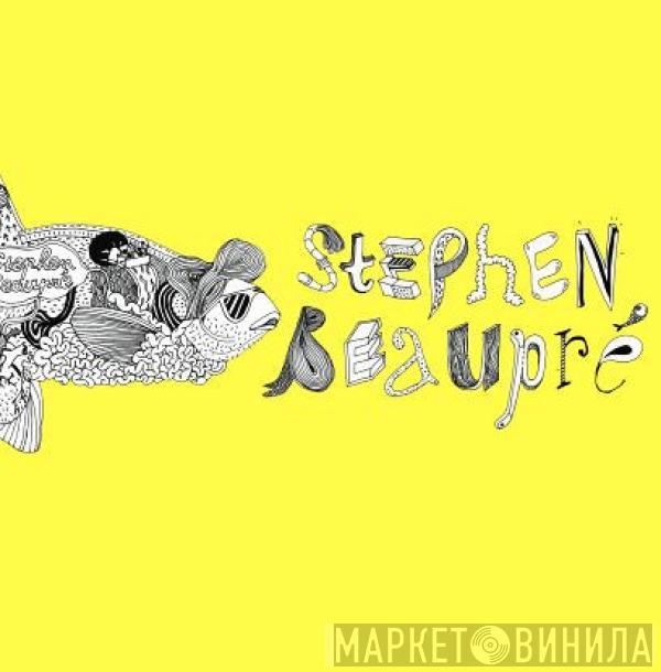 Stephen Beaupré - Fish Fry / Stutter