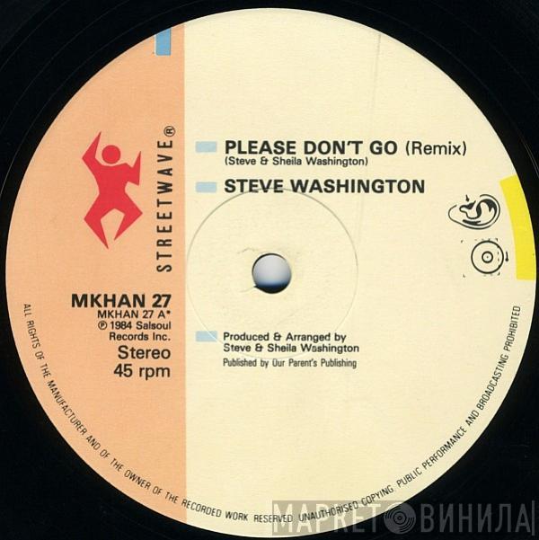 Stephen C. Washington - Please Don't Go