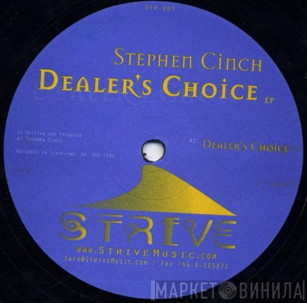 Stephen Cinch - Dealer's Choice EP