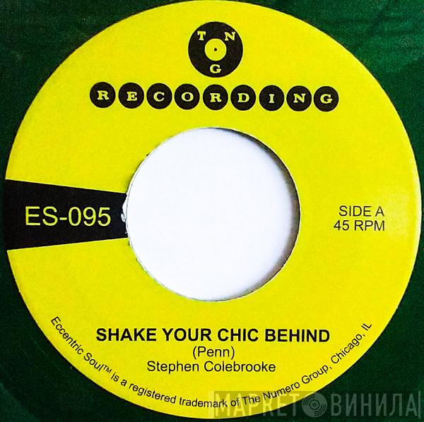 Stephen Colebrooke - Shake Your Chic Behind