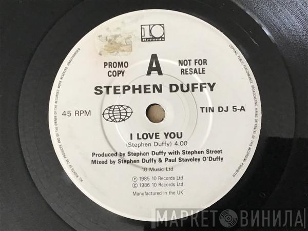 Stephen Duffy - I Love You