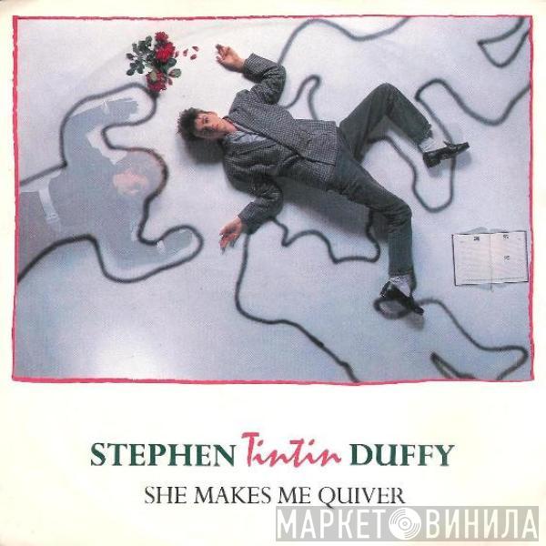 Stephen Duffy - She Makes Me Quiver