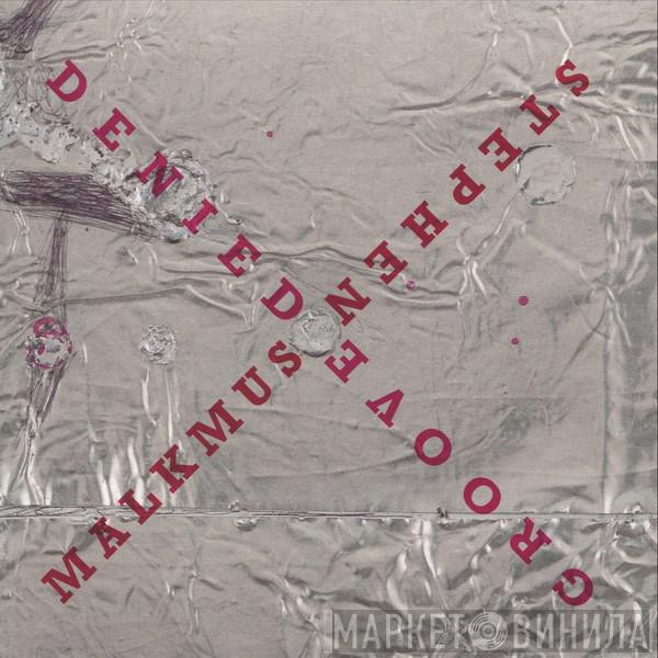  Stephen Malkmus  - Groove Denied