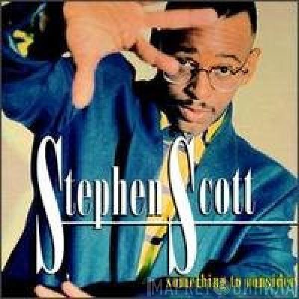 Stephen Scott  - Something To Consider