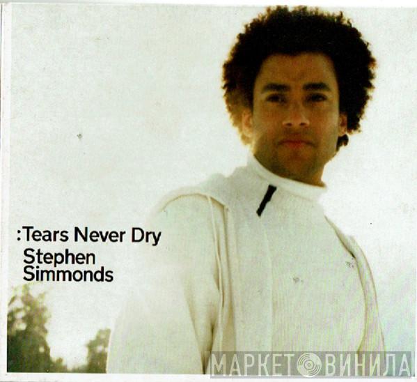 Stephen Simmonds - Tears Never Dry
