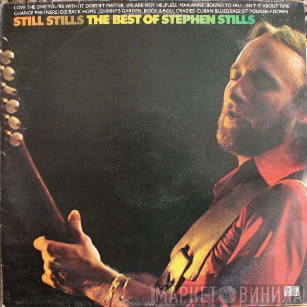 Stephen Stills - Still Stills: The Best Of Stephen Stills