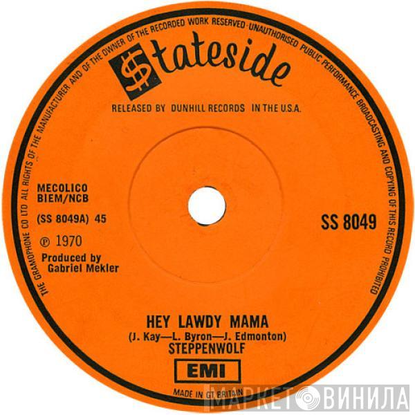 Steppenwolf - Hey Lawdy Mama