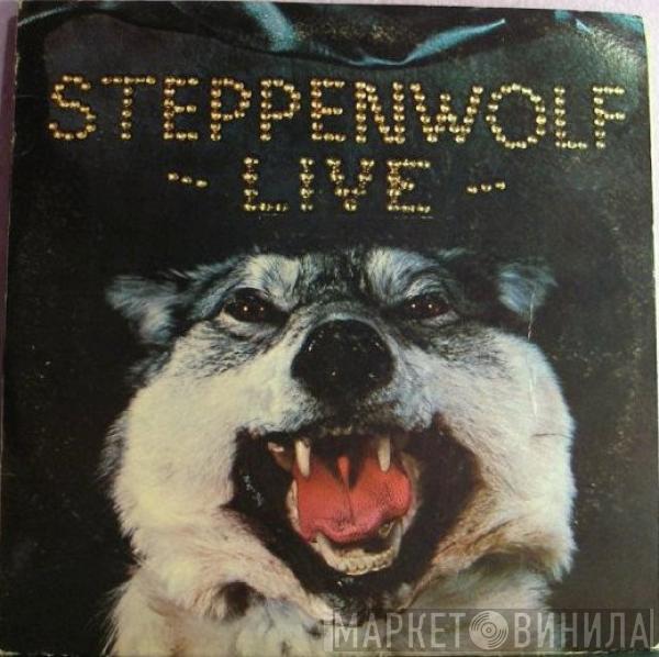  Steppenwolf  - Live