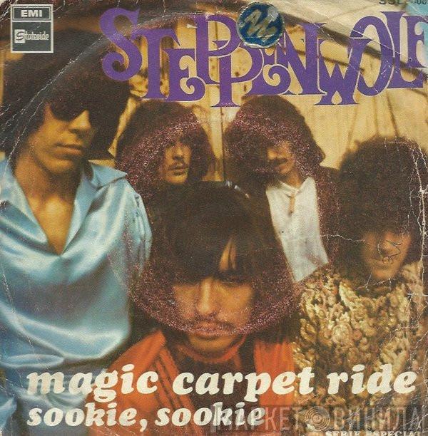 Steppenwolf - Magic Carpet Ride / Sookie, Sookie