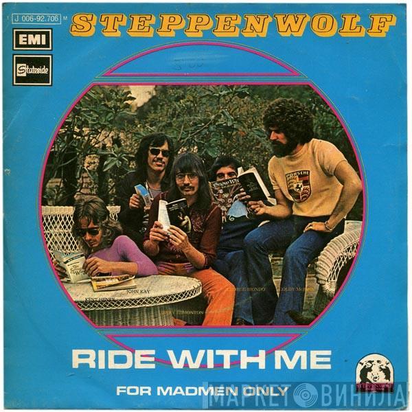 Steppenwolf - Ride With Me