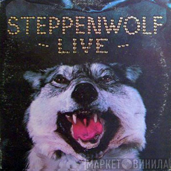  Steppenwolf  - Steppenwolf Live