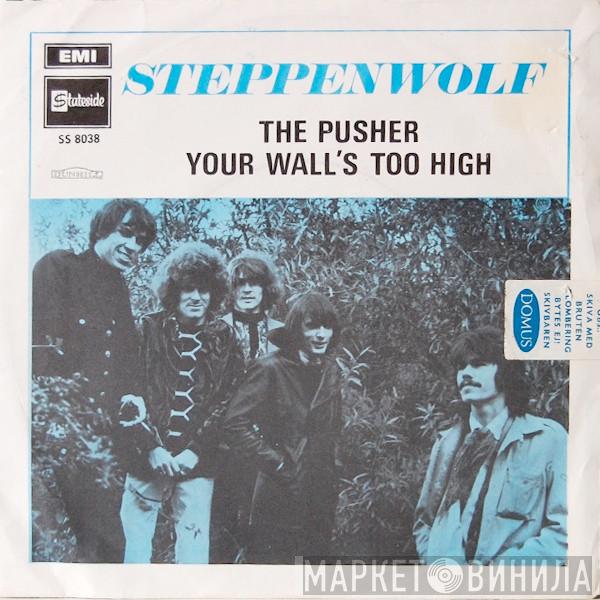  Steppenwolf  - The Pusher