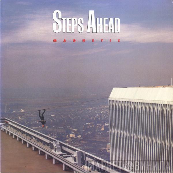 Steps Ahead - Magnetic