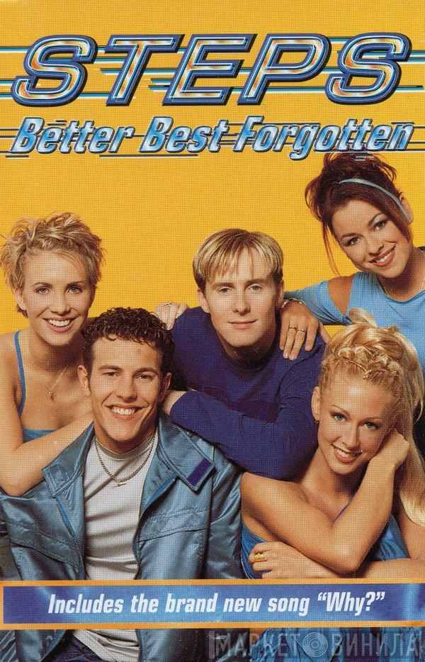  Steps  - Better Best Forgotten