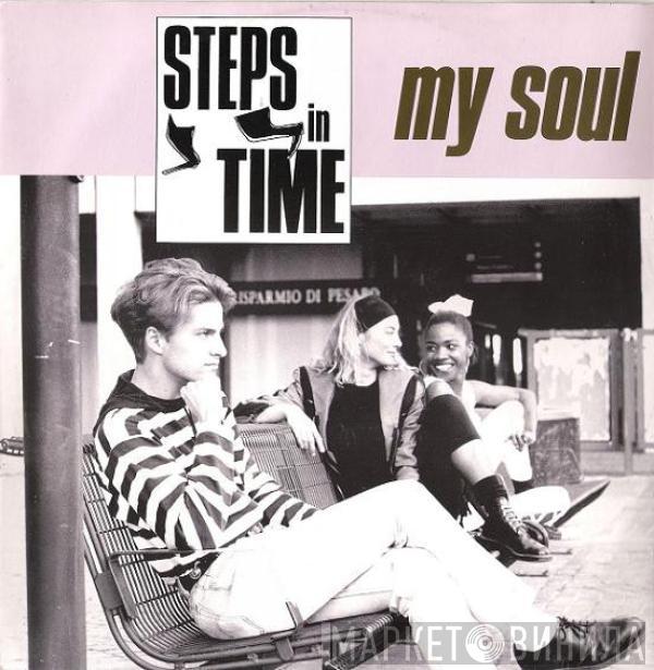 Steps In Time - My Soul