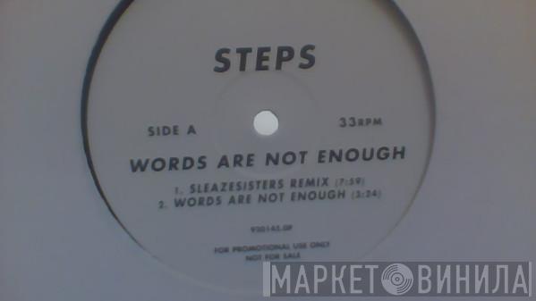 Steps - Words Are Not Enough / I Know Him So Well