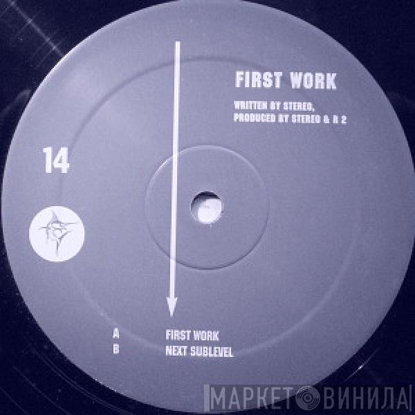 Stereo & R2  - First Work