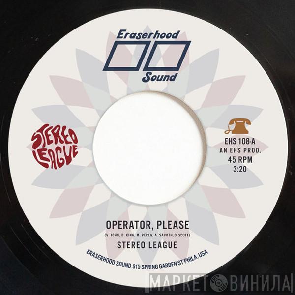 Stereo League - Operator, Please / Seasons of Trouble