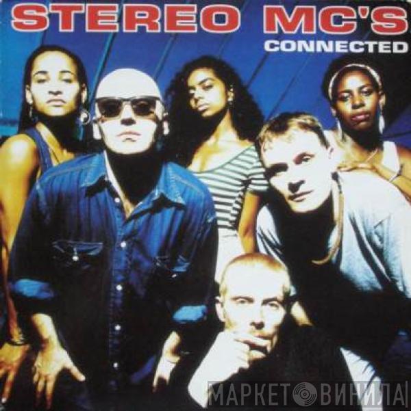  Stereo MC's  - Connected