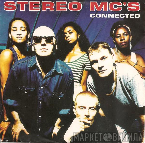  Stereo MC's  - Connected