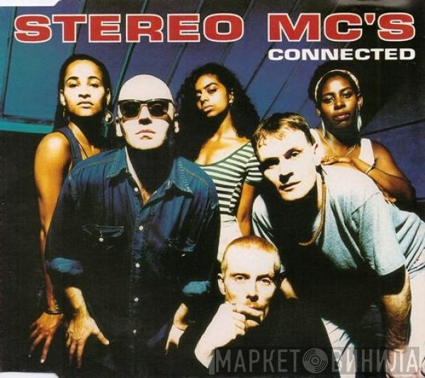 Stereo MC's - Connected