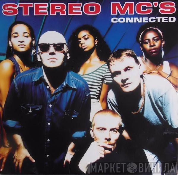  Stereo MC's  - Connected