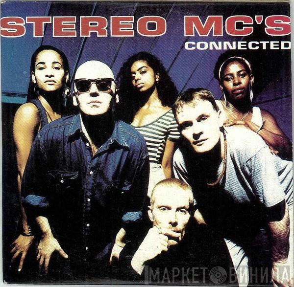  Stereo MC's  - Connected