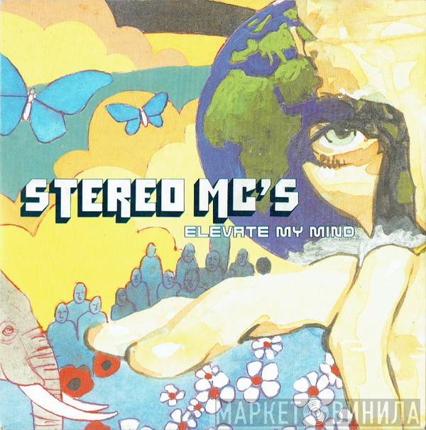 Stereo MC's - Elevate My Mind