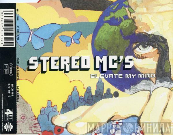 Stereo MC's - Elevate My Mind