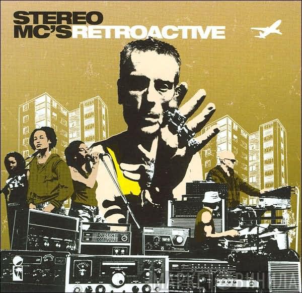 Stereo MC's - Retroactive