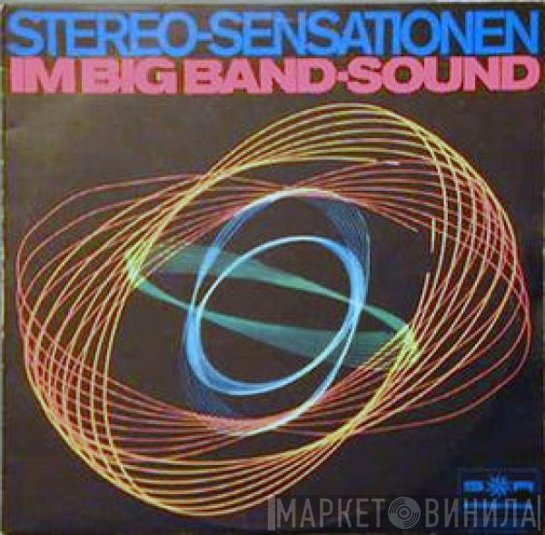  - Stereo-Sensationen Im Big Band-Sound