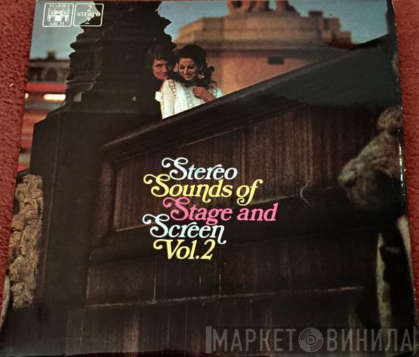  - Stereo Sounds Of Stage And Screen Vol. 2