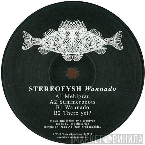 Stereofysh - Wannado