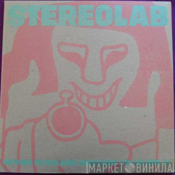Stereolab - Refried Ectoplasm (Switched On Volume 2)