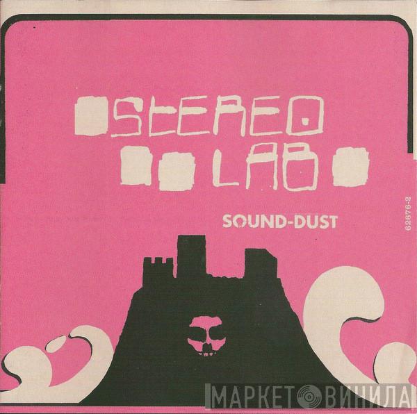 Stereolab - Sound-Dust
