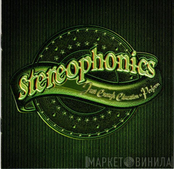  Stereophonics  - Just Enough Education To Perform