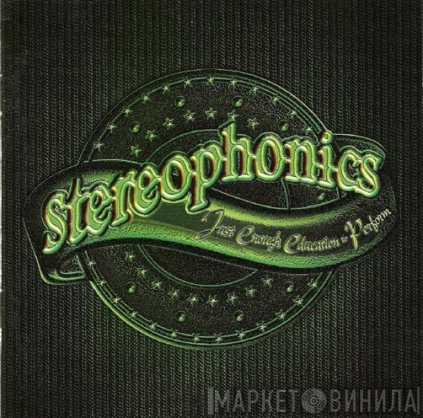  Stereophonics  - Just Enough Education To Perform