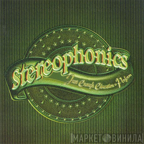 Stereophonics - Just Enough Education To Perform