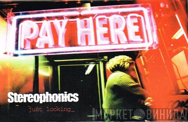 Stereophonics - Just Looking