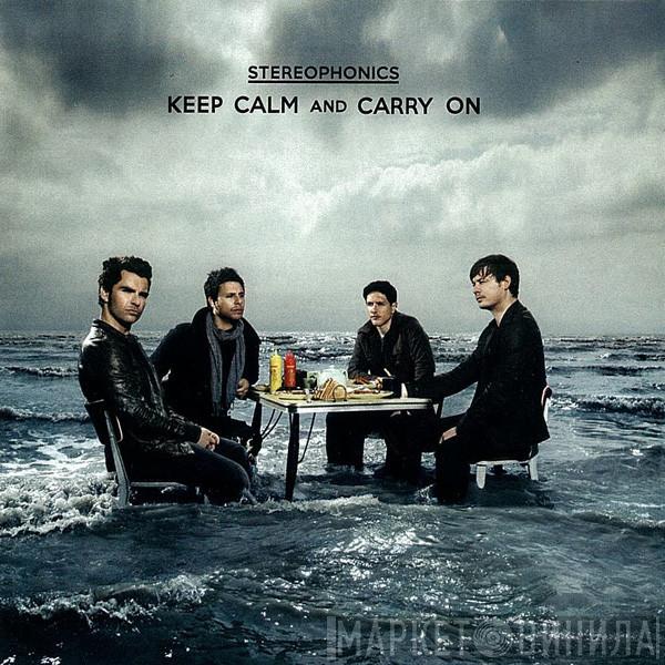 Stereophonics - Keep Calm And Carry On