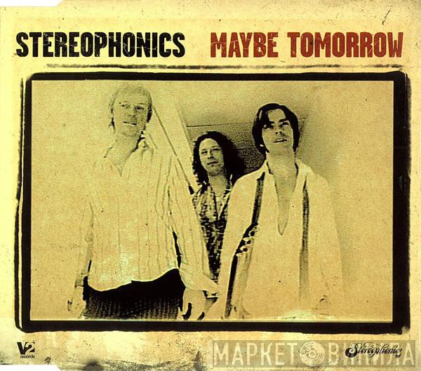 Stereophonics - Maybe Tomorrow