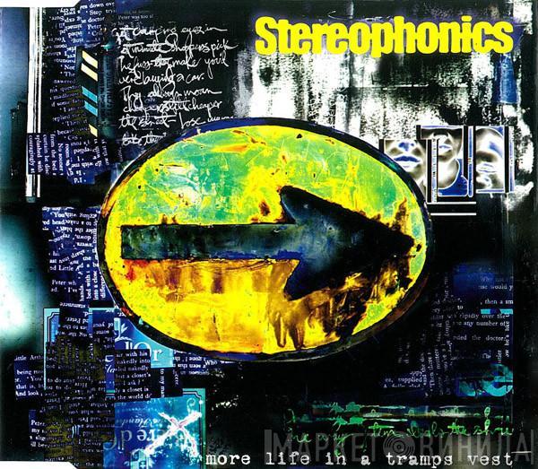 Stereophonics - More Life In A Tramps Vest