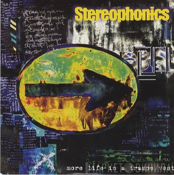 Stereophonics - More Life In A Tramps Vest