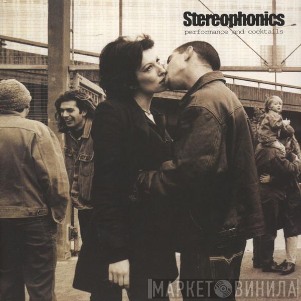  Stereophonics  - Performance And Cocktails