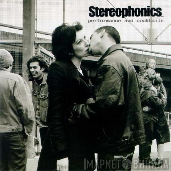  Stereophonics  - Performance And Cocktails
