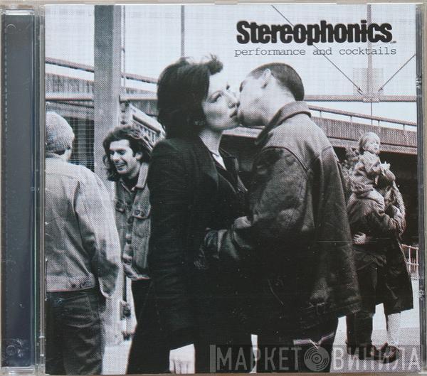  Stereophonics  - Performance And Cocktails